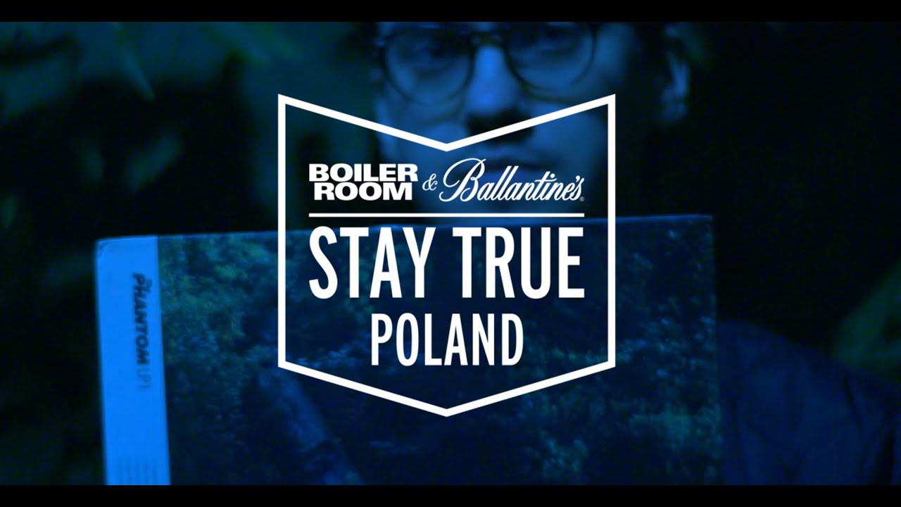 Boiler Room & Ballantine's Present: Stay True Poland