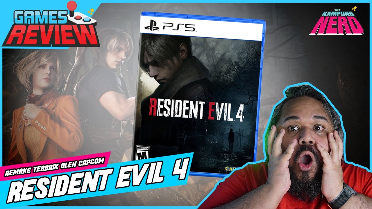 Resident Evil 4 Adalah Game Remake Terbaik Sepanjang Zaman!
