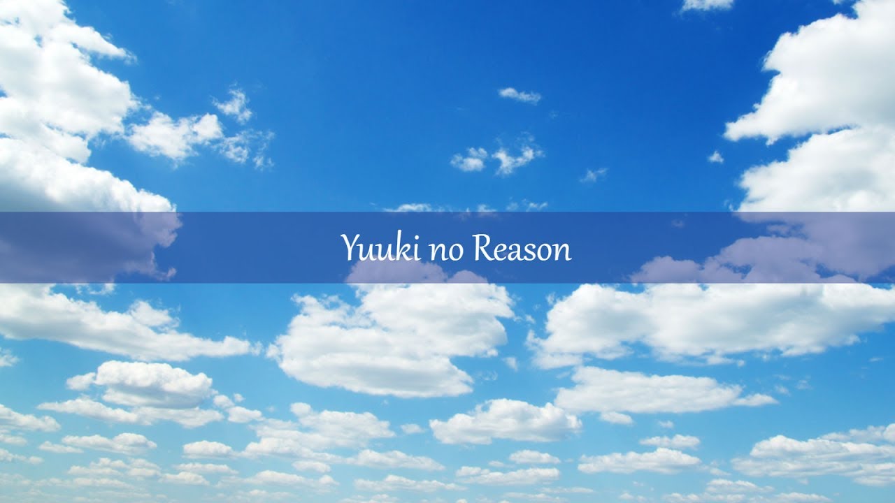 Yuuki no Reason [KARAOKE]