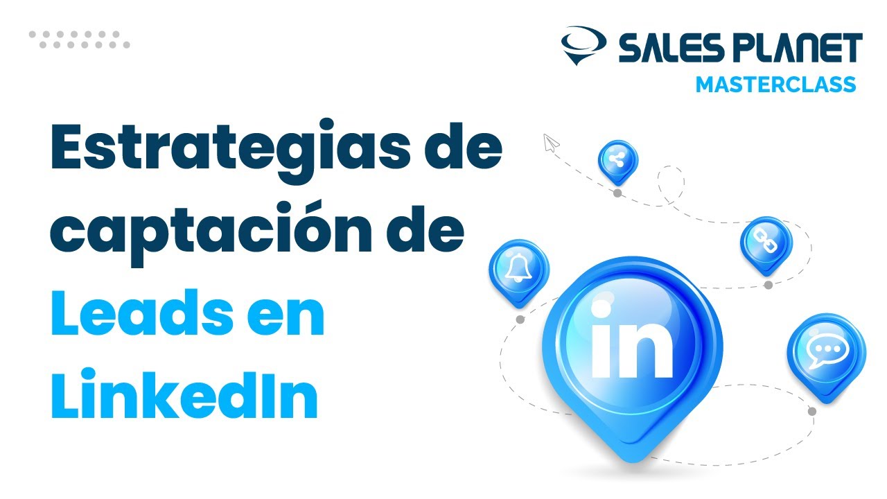 Masterclass Curso de Ventas B2B: Estrategias para la captaci&oacute;n de leads en LinkedIn