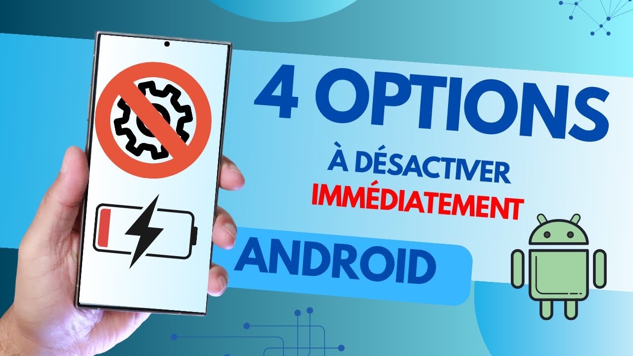 Batterie faible ? Désactivez ces 4 options énergivores sur Android !