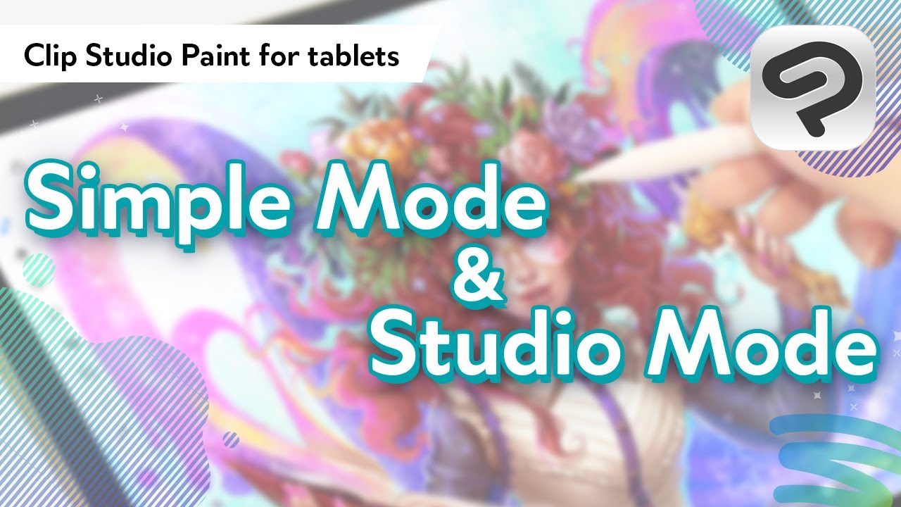 Simple Mode or Studio Mode? Find out which mode suits you best on Tablet & iPad | Clip Studio Paint