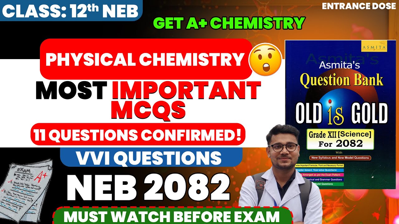 100% Fixed😱Physical Chemistry MCQ For Class 12 NEB EXAM 2082 | Most Expected Questions For NEB Board