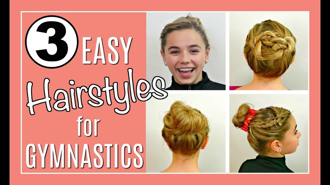 3 EASY HAIRSTYLES for GYMNASTICS | A Messy Bun Tutorial
