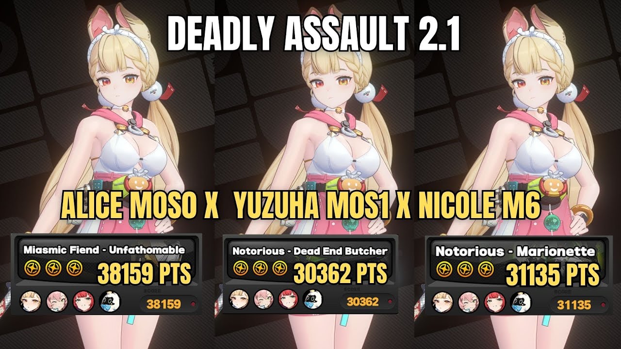 NEW ALICE X  YUZUHA X NICOLE CHEAP BUILD AND TEAM | SCORE 30K+ ALL RUN DEADLY ASSAULT 2.1 | GAMEPLAY