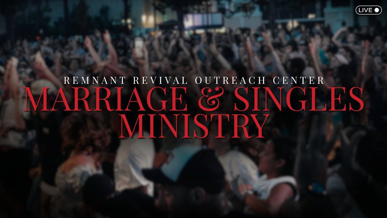 Marriage & Singles Ministry // RROC International
