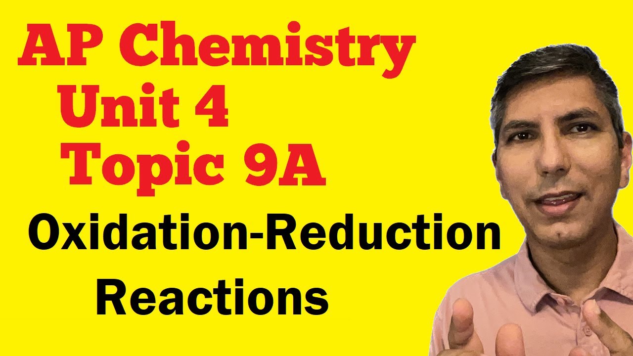 Введение в окислительно-восстановительные реакции — курс химии AP Chem, модуль 4, тема 9A