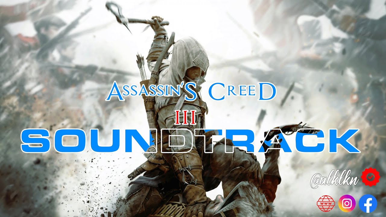 Assassin's Creed III – Thomas Hickey | Original Game Soundtrack [4K]