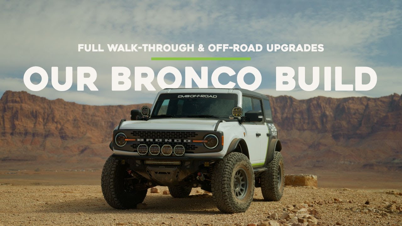 Inside Our DV8 Bronco R&D Build | Full Walk-Through & Off-Road Upgrades