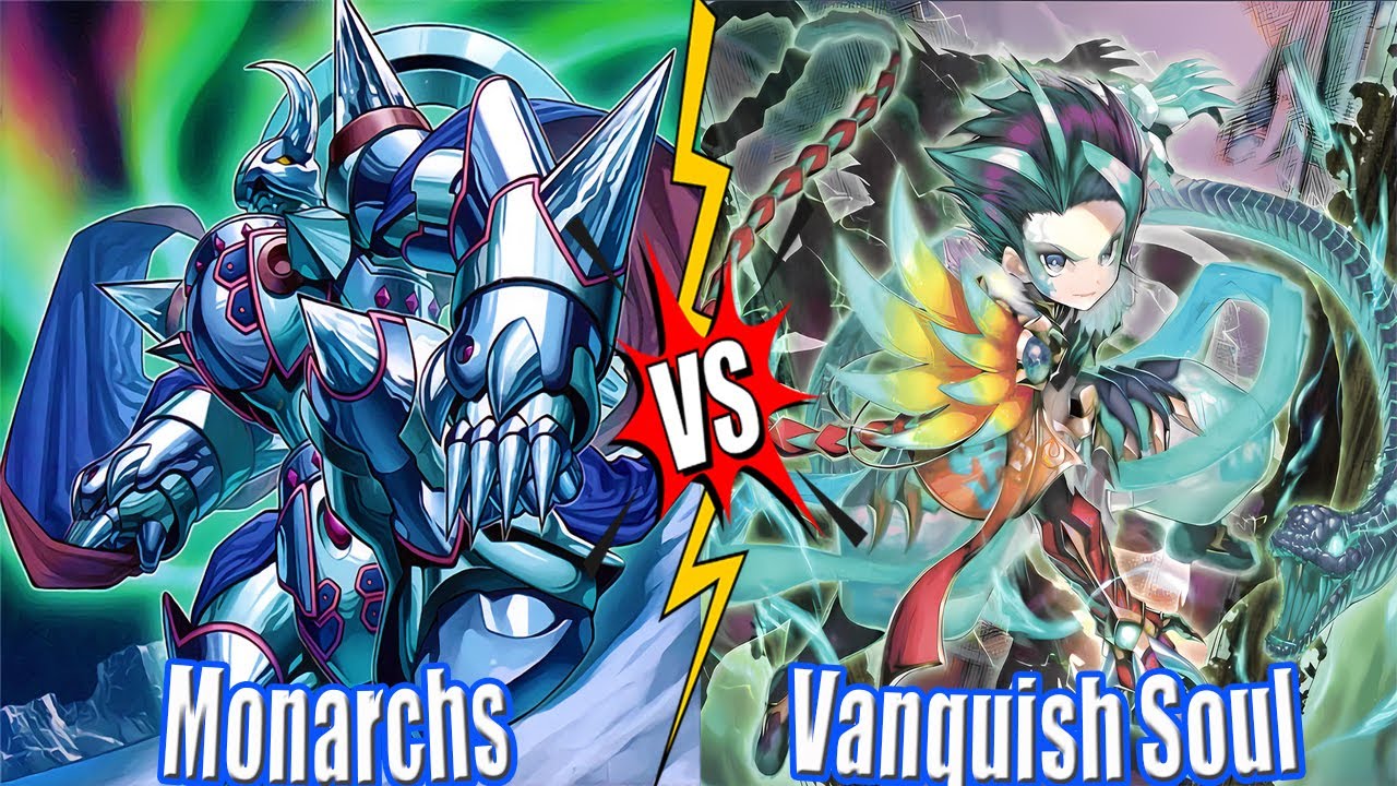 Monarch vs Vanquish Soul K9 - New Banlist Yu-Gi-Oh!