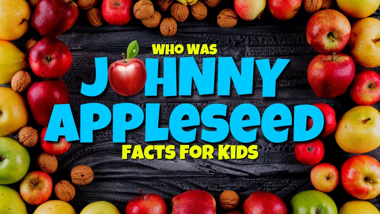 Who Was Johnny Appleseed? 🍎 Educational Facts for Kids
