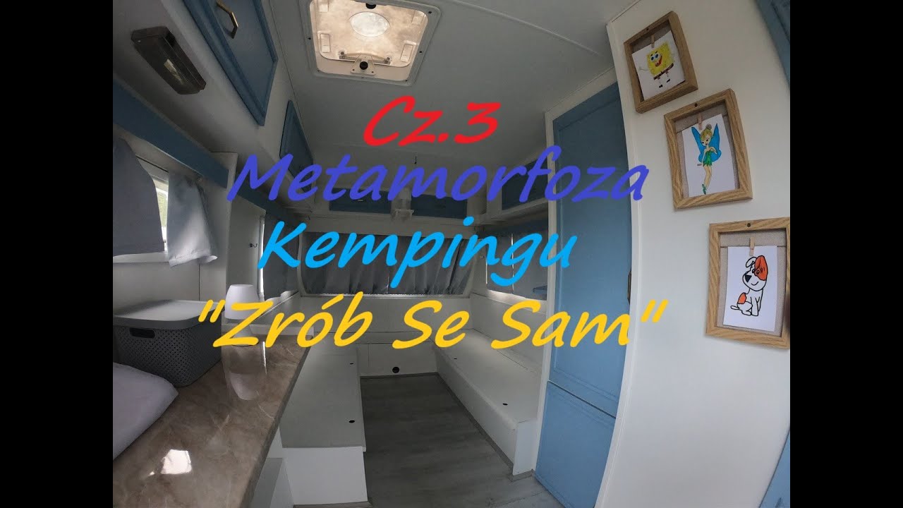 Kemping Cz.3-metamorfoza