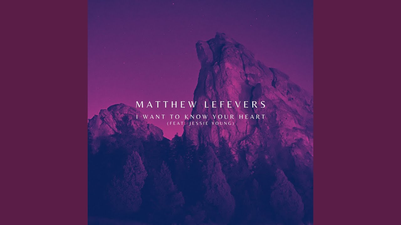 I Want To Know Your Heart (feat. Jessie Young)