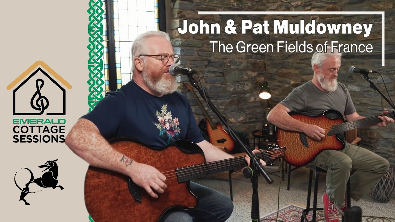 'The Green Fields of France' - John & Pat Muldowney | Emerald Guitars