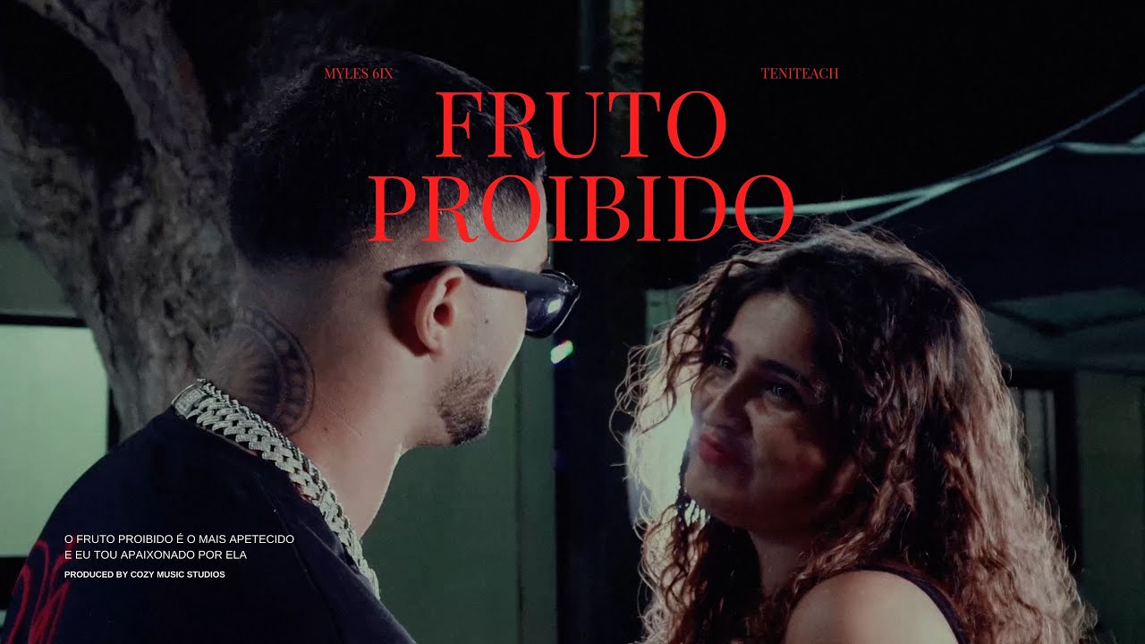 MYLES 6IX & TENITEACH - FRUTO PROIBIDO