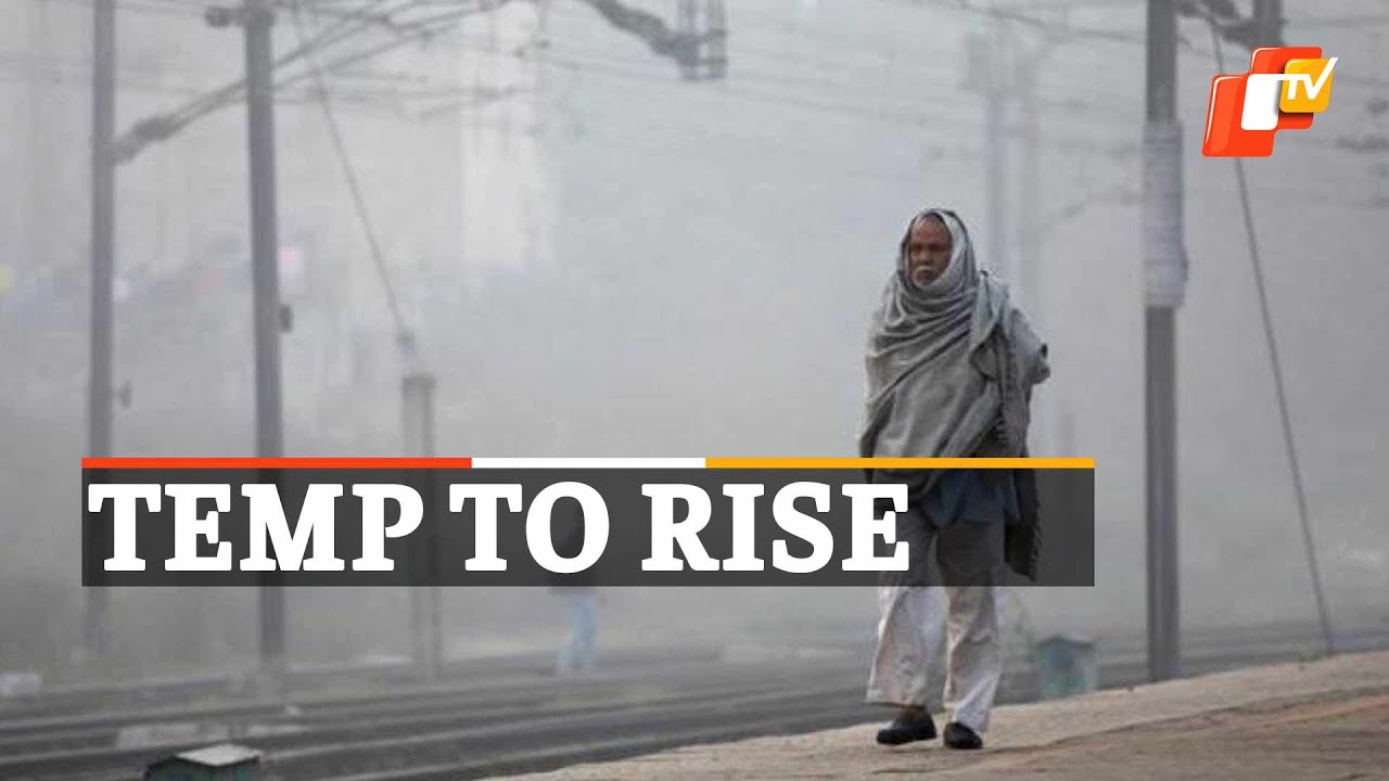 Odisha Weather: Mercury To Rise, Rainfall & Dense Fog Warning Issued In Several Districts | OTV News