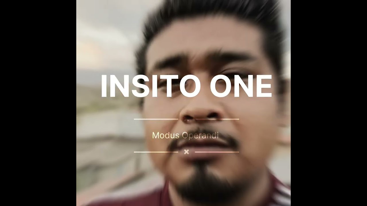 Insito One - Modus Operandi
