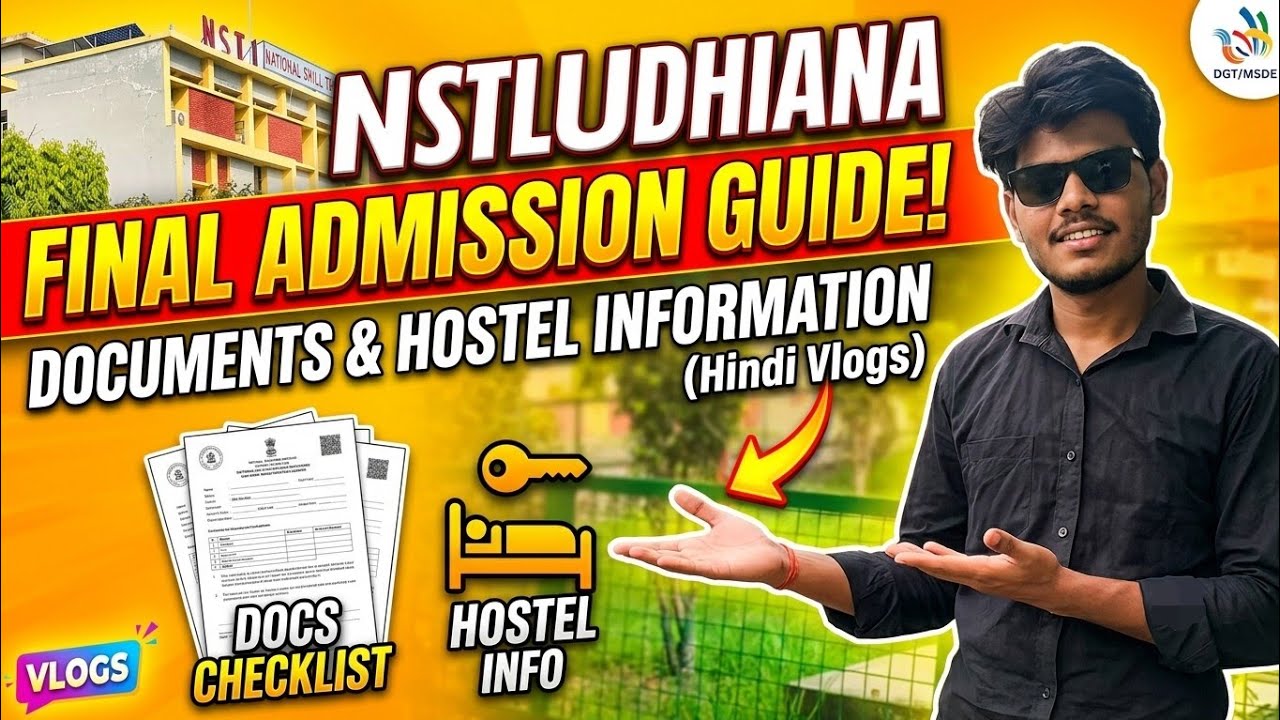 NSTI Ludhiana final admission guide! Document & information vlogs 📑📝