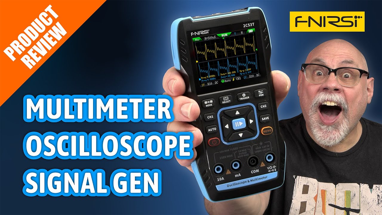 FNIRSI 2C53T - 3 in 1 - Multimeter, Oscilloscope & Signal Generator Review