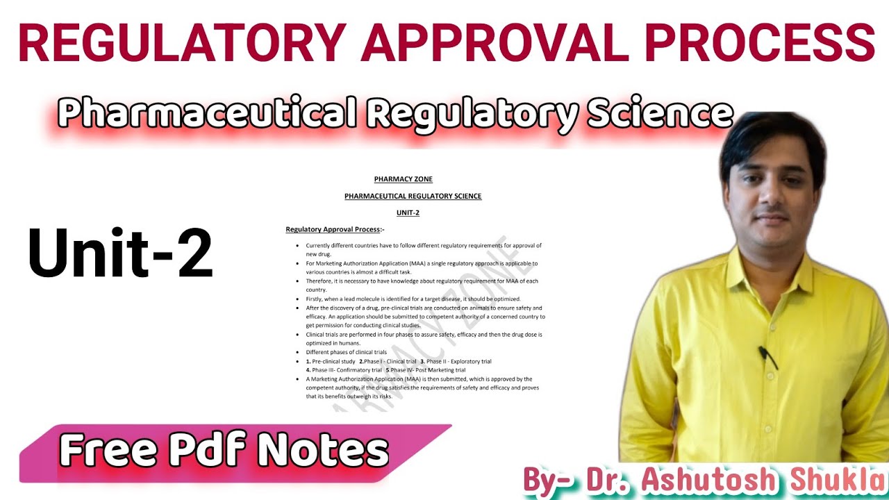 Regulatory Approval Process/Drug Approval in India/Pharmaceutical Regulatory Science