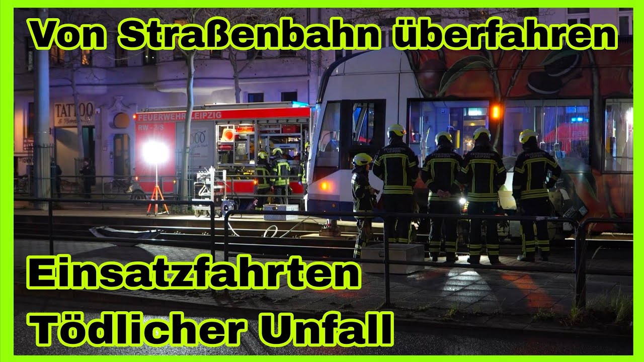 ❌️T&ouml;dlicher Stra&szlig;enbahnunfall am Leipziger Ostplatz🆘️PERSON &Uuml;BERFAHREN❌️Einsatzfahrten🚨