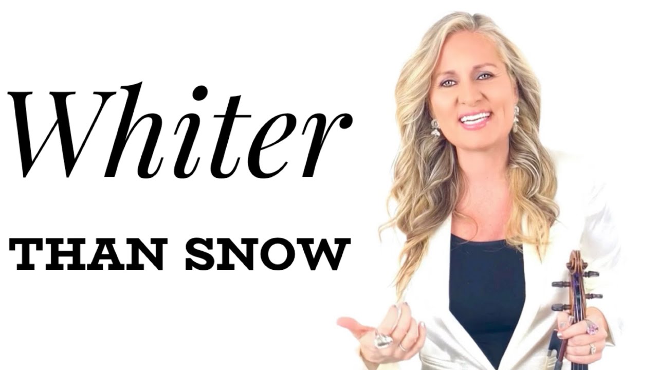 Whiter Than Snow  - The most BEAUTIFUL Hymn!