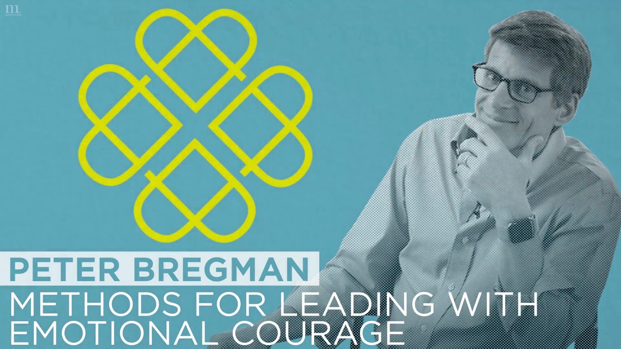 Methods for Leading With Emotional Courage w/ Peter Bregman