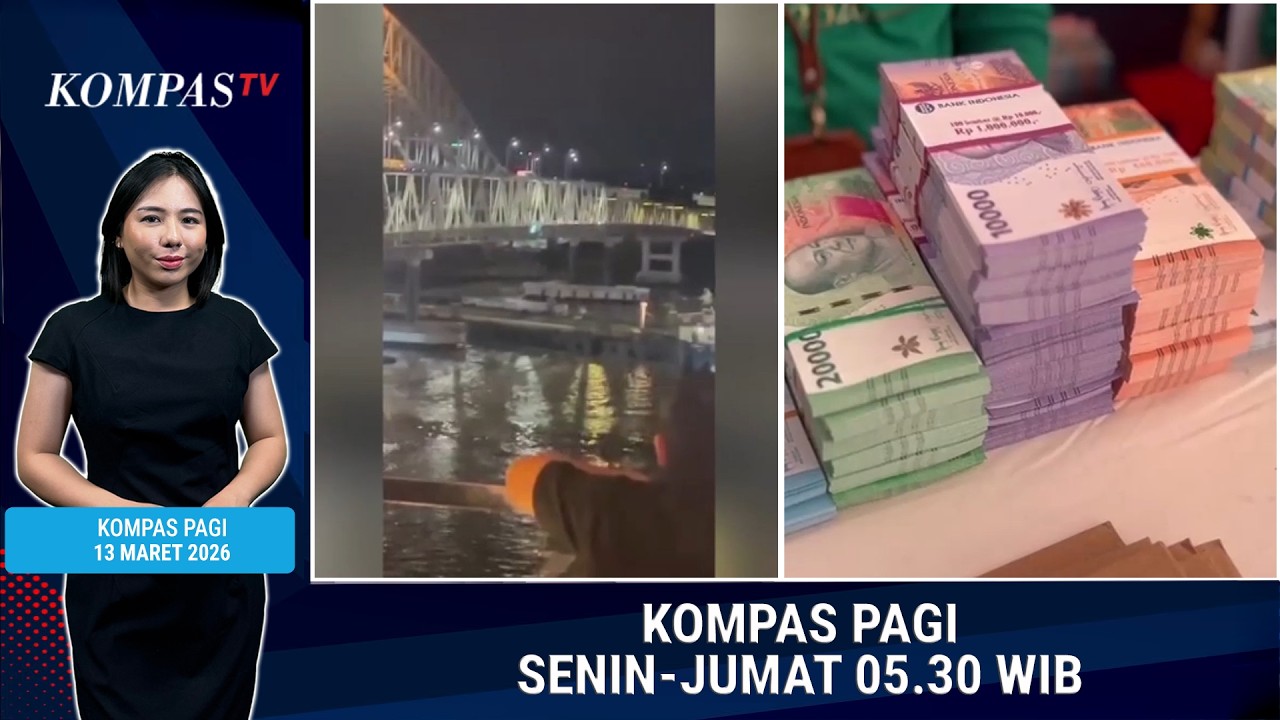 Fender Jembatan Mahakam Ditabrak hingga Warga Sulit Tukar Uang | KOMPAS PAGI 13 MARET 2026