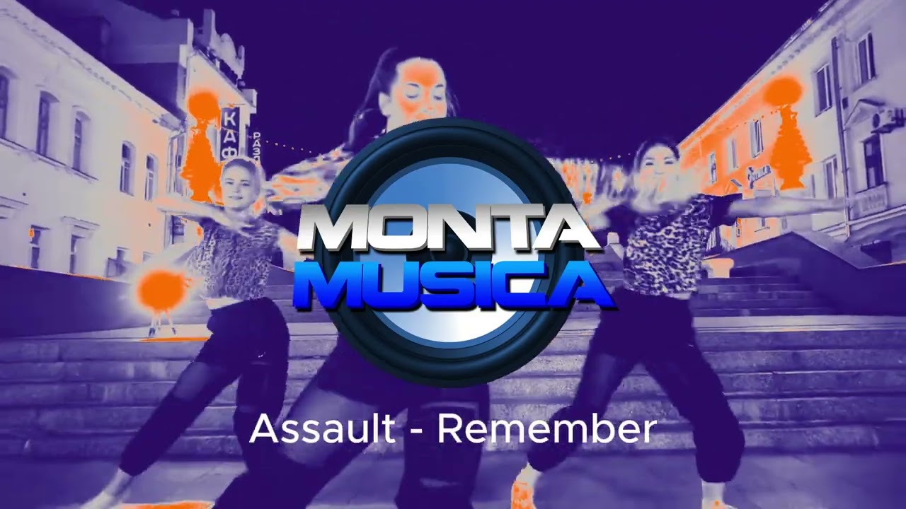 Assault  - Remember