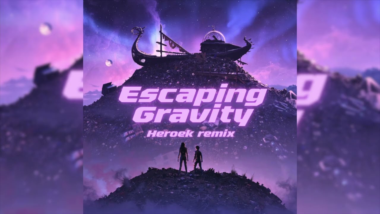 TheFatRat, Cecilia Gault - Escaping Gravity (Heroek Remix)
