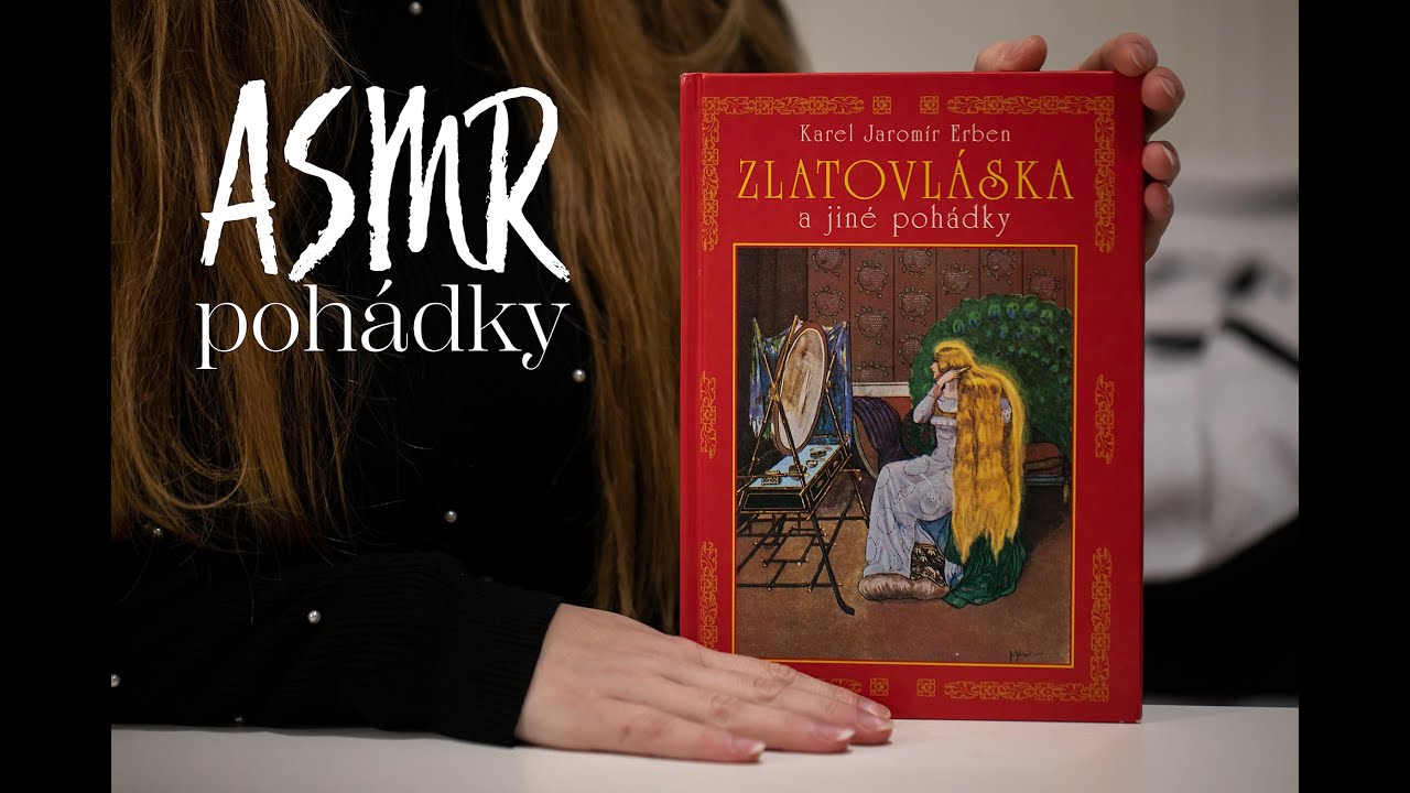 ASMR CZ čtení | Karel Jaromír Erben - Pohádky (Zlatovláska; Otesánek; Dlouhý, Široký a Bystrozraký)