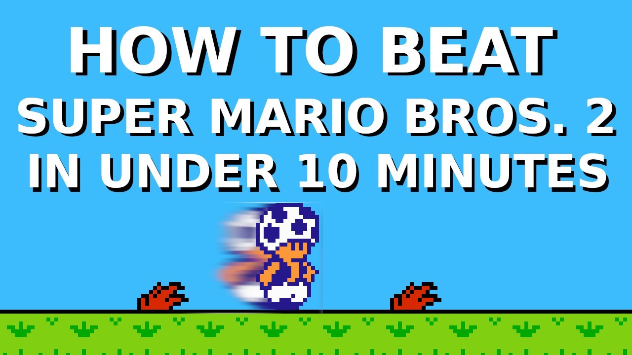 Super Mario Bros. 2 Speedrun Tutorial - HOW TO BEAT THE GAME IN UNDER 10 MINUTES