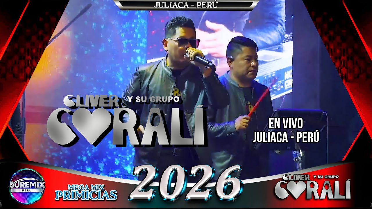 Grupo Corali Mix En Vivo 2026 JULIACA - PERÚ / SureMix Perú