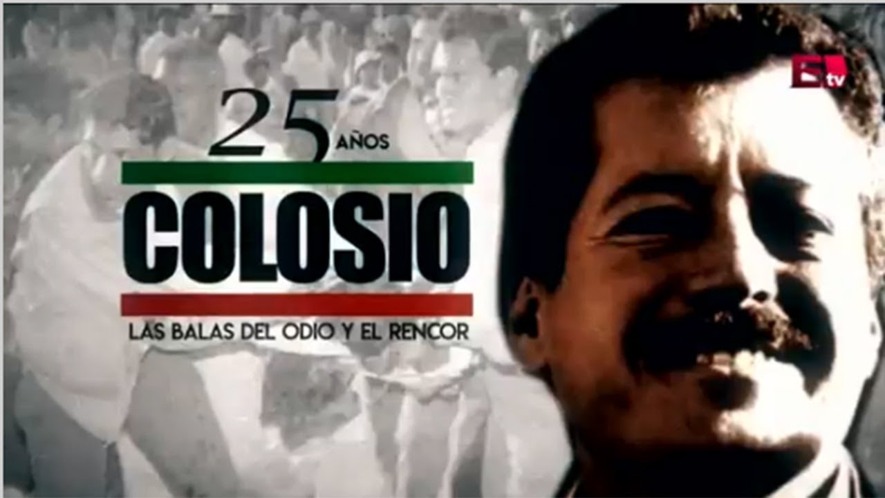25 a&ntilde;os Colosio: Las balas del odio y el rencor