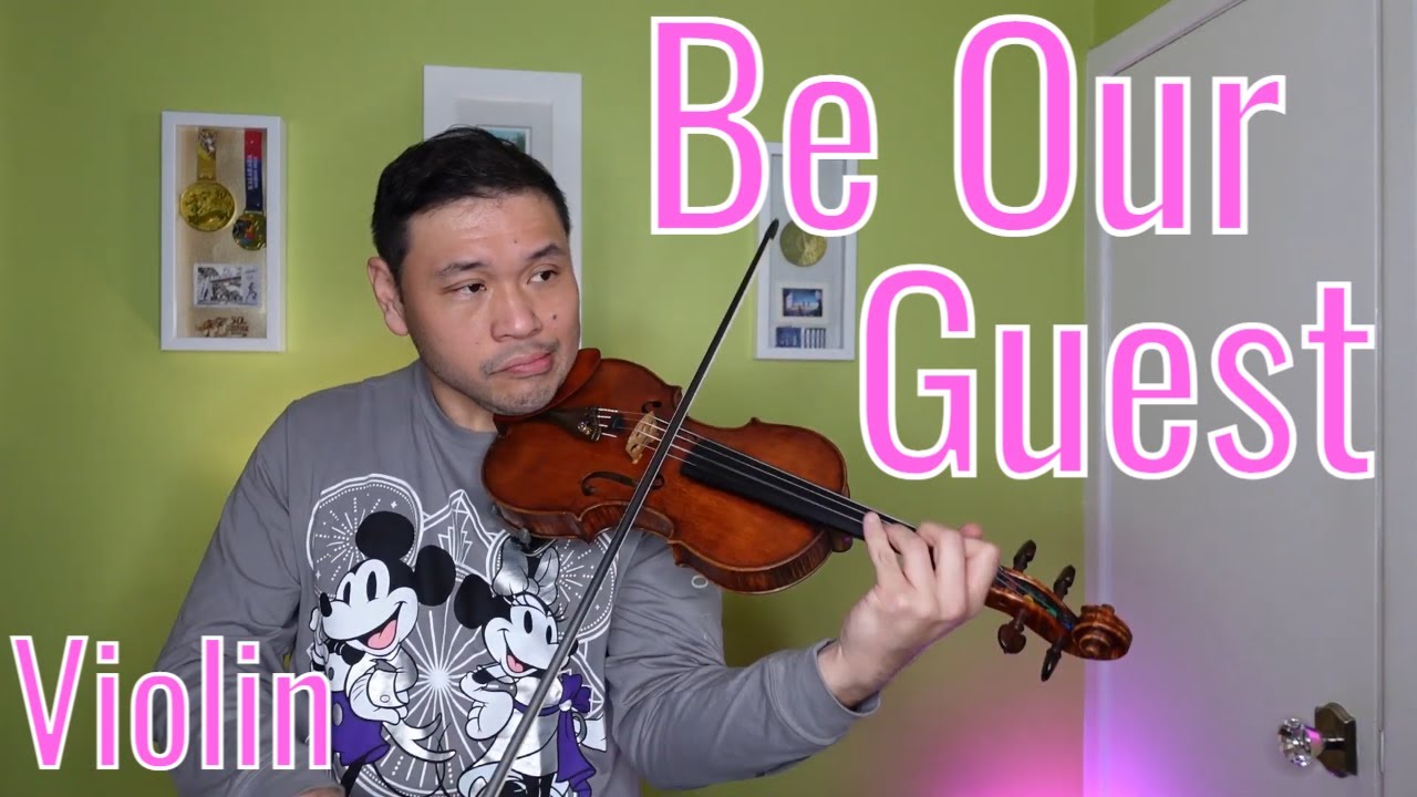 Be Our Guest- Violin Cover #BeautyAndTheBeast #Disney #100 #MrSasaki