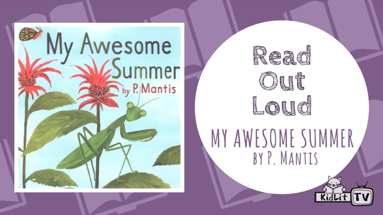 Read Out Loud: My Awesome Summer