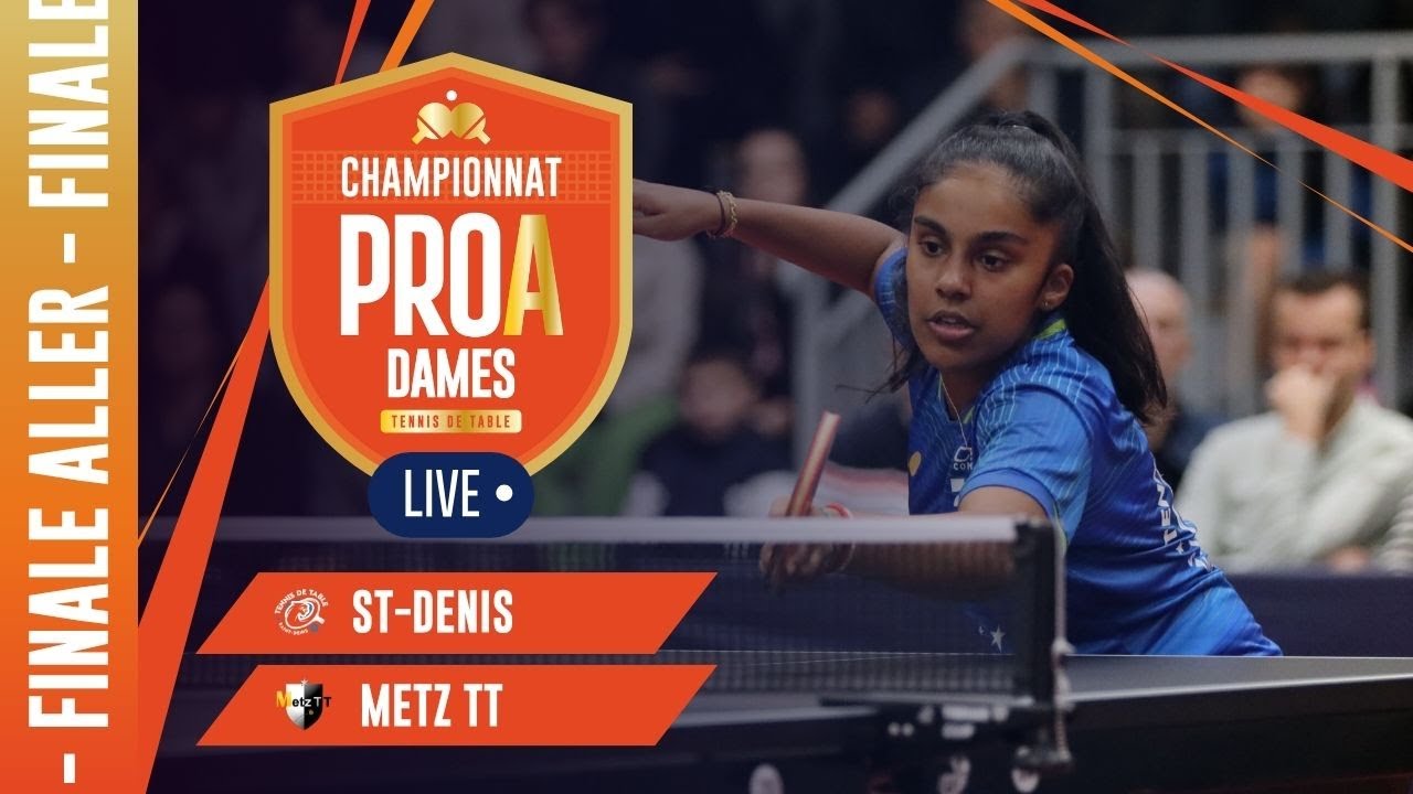 PRO A DAMES | FINALE RETOUR | ST DENIS TT93 vs METZ TT