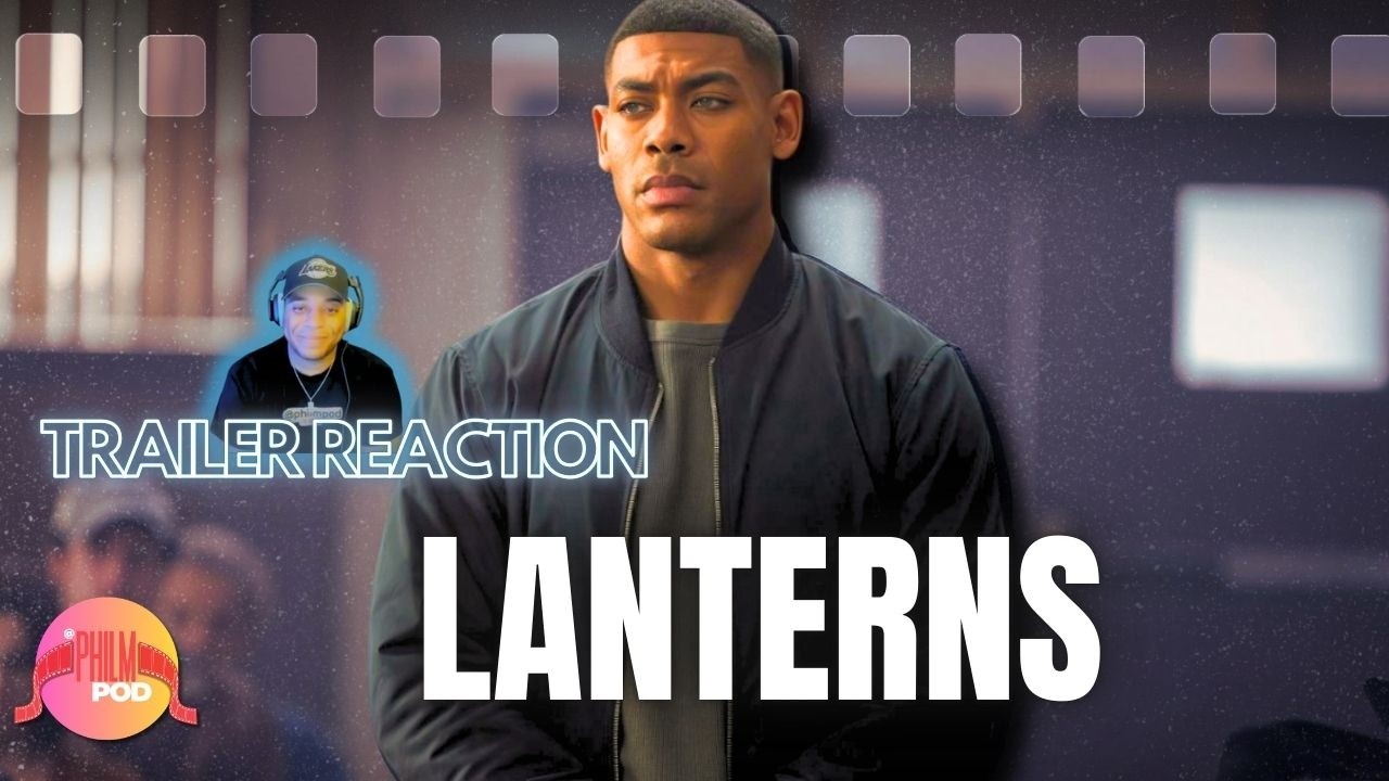 LANTERNS Trailer Reaction | Kyle Chandler, Aaron Pierre | HBOMax | PhilmPod