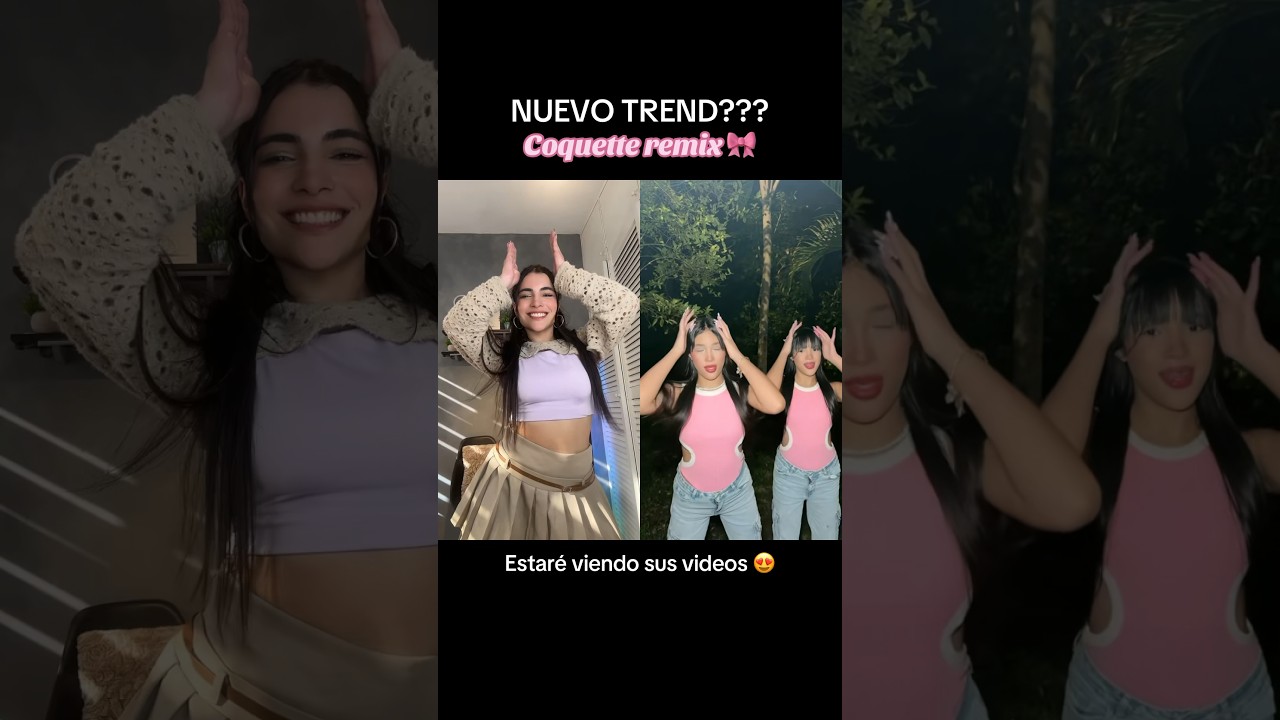 NUEVO TREND DE “COQUETTE REMIX”??? 🎀💘 qué les parece?? (Veré sus videos)