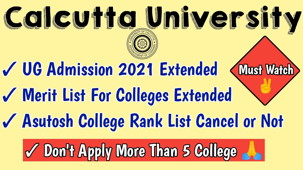 Calcutta University UG Admission 2021 | Date Extended - Don't Apply More Than 5 College 🙏 Must Watch