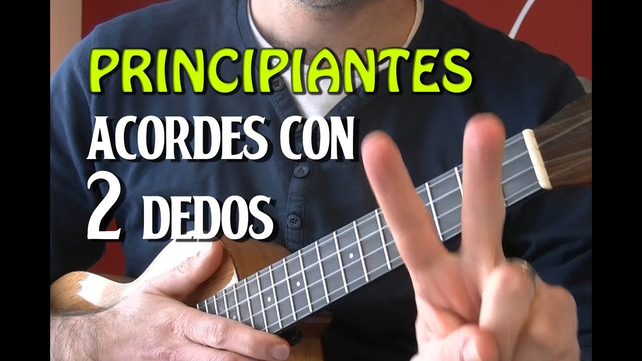 ¡Acordes 2 dedos! (especial PRINCIPIANTES)