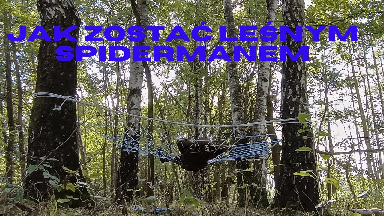 Jak wyplatać pryczę albo powiesić namiot na drzewie czy tam zrobić sobie treenet-a