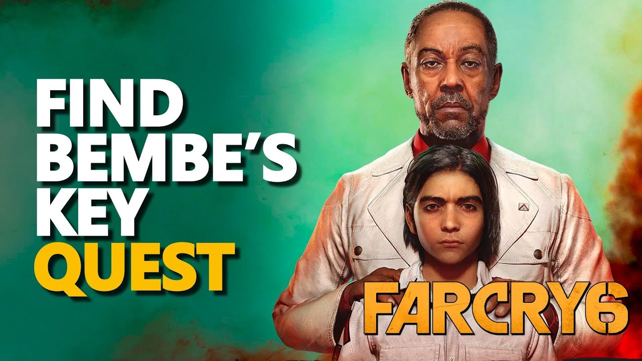 Find Bembe&rsquo;s Key Far Cry 6