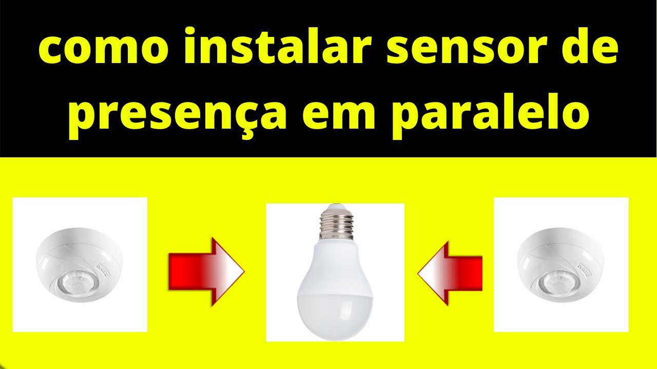 Como instalar  sensores de presença em paralelo
