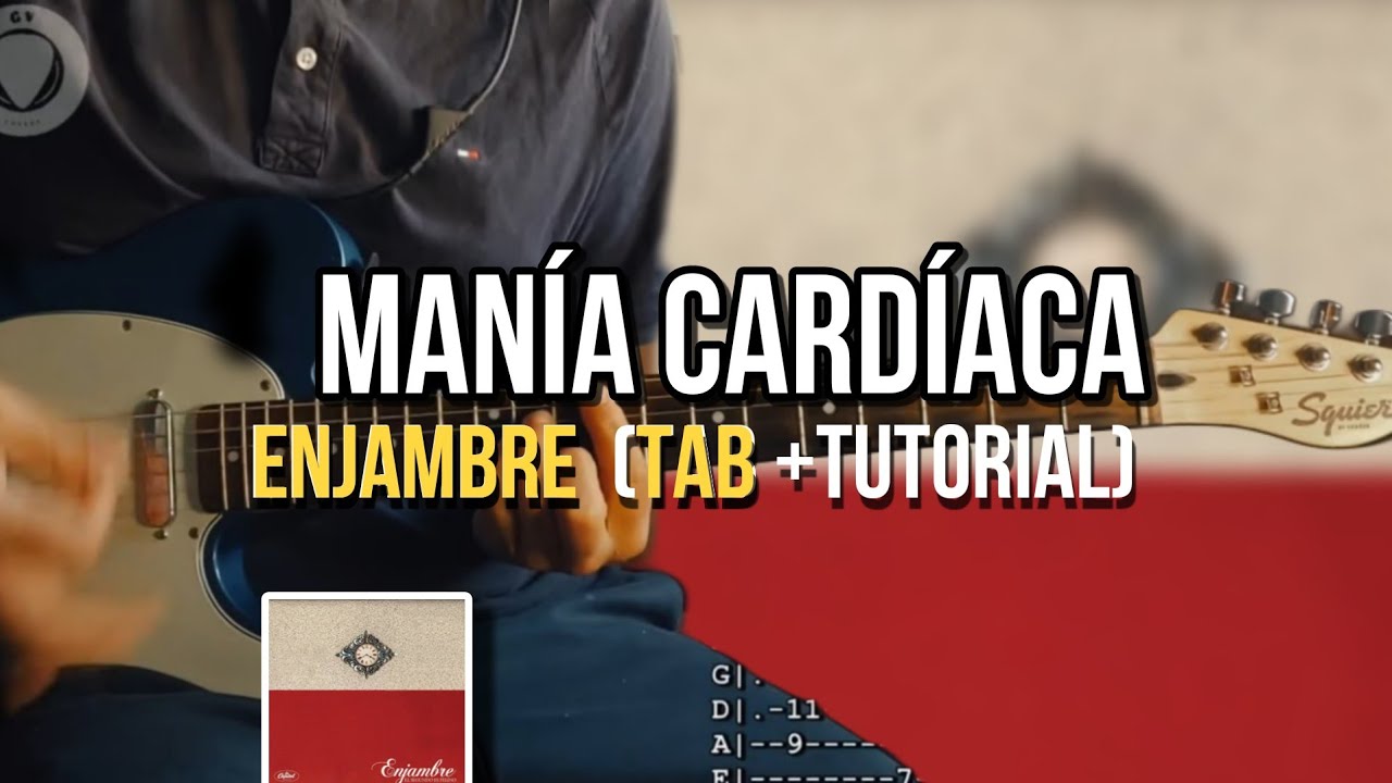 COMO TOCAR (TAB) MANÍA CARDÍACA - ENJAMBRE | COMO TOCAR - TUTORIAL
