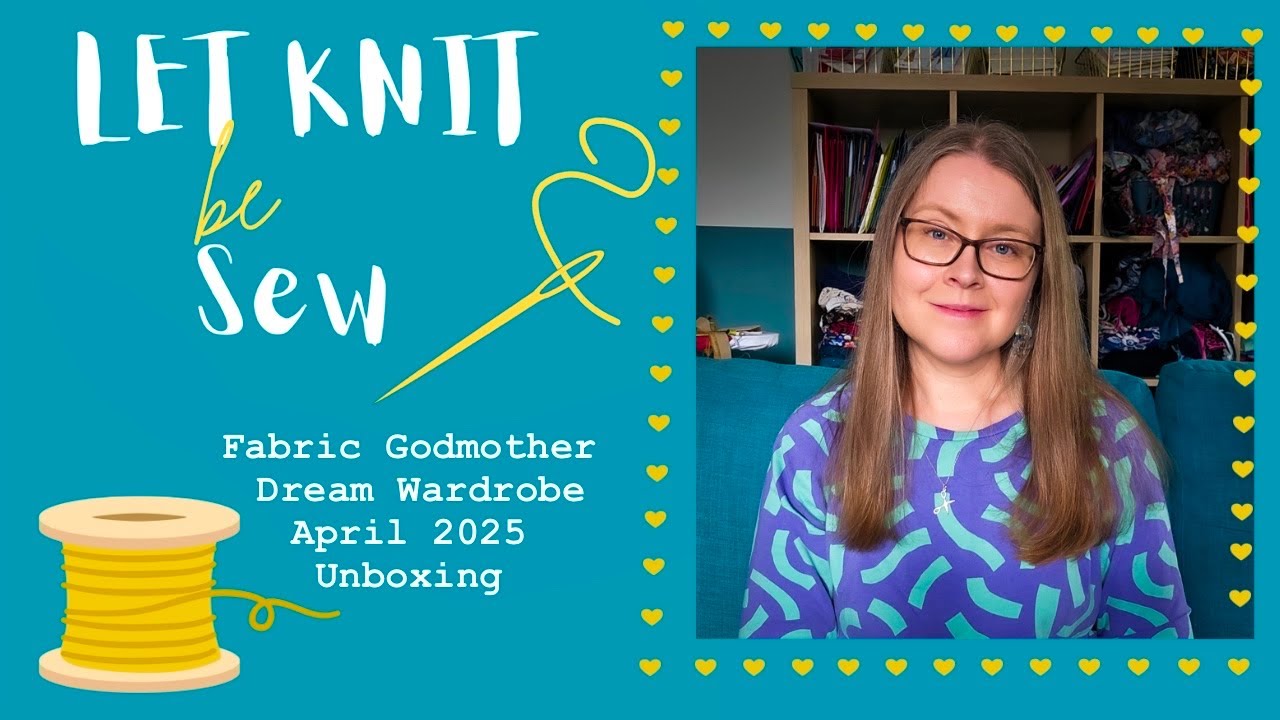 Fabric Godmother Dream Wardrobe April 2025 Unboxing