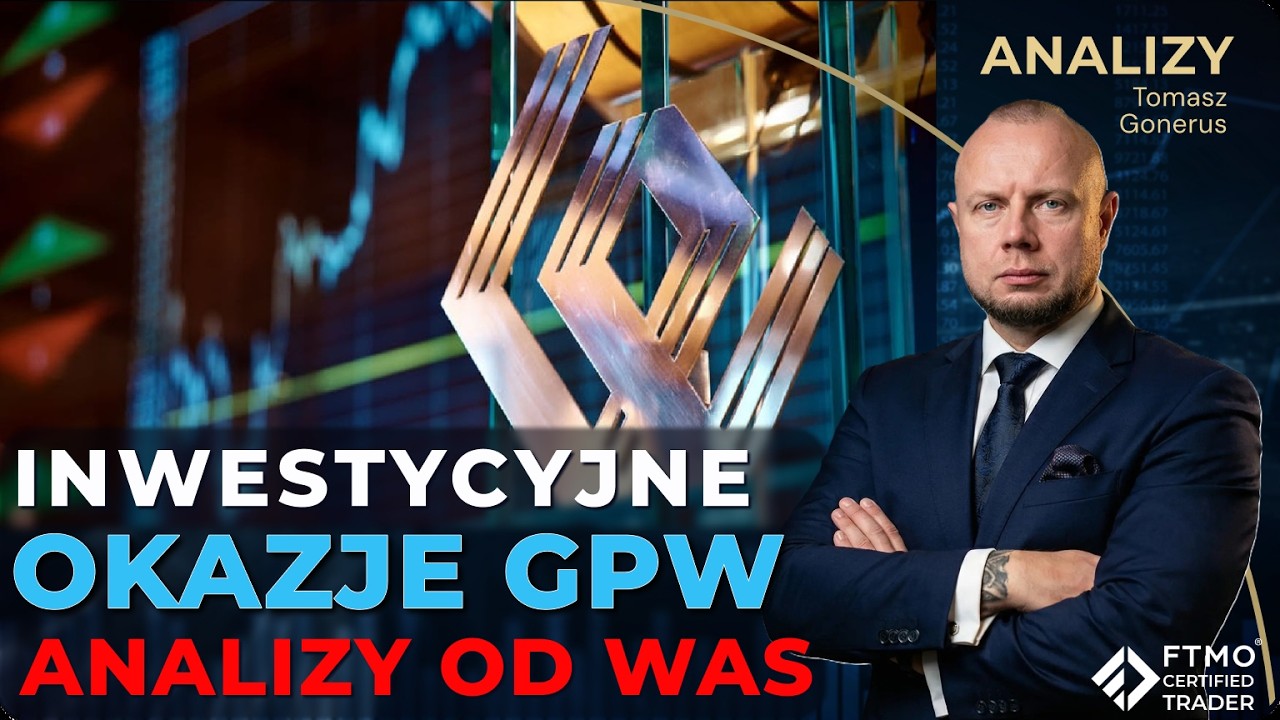 Inwestycyjne Okazje GPW - Analizy od was