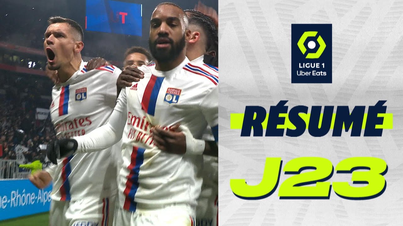 R&eacute;sum&eacute; 23&egrave;me journ&eacute;e - Ligue 1 Uber Eats / 2022-2023