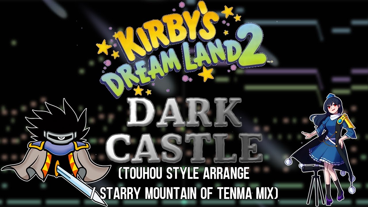 Kirby's Dream Land 2 - Dark Castle (Touhou Style Arrange)