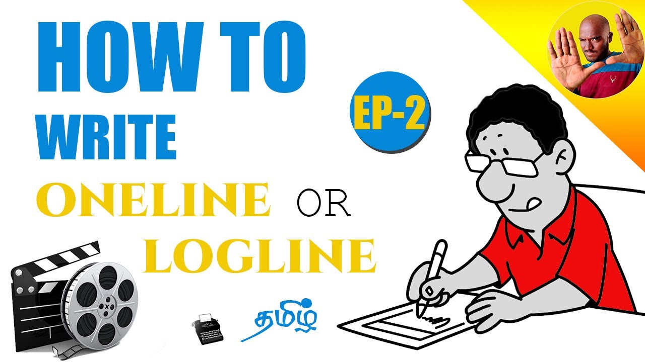 How to Write a Oneline: A Basic Guide for Screenwriting | Development Stage | Tamil | Jayakash Gobi